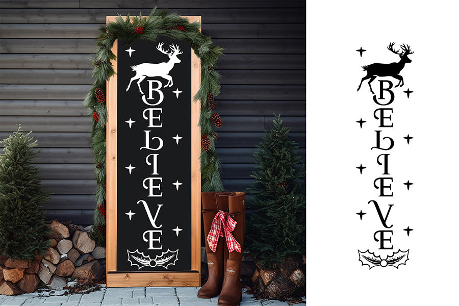 Christmas Porch Sign SVG - Believe Cut File