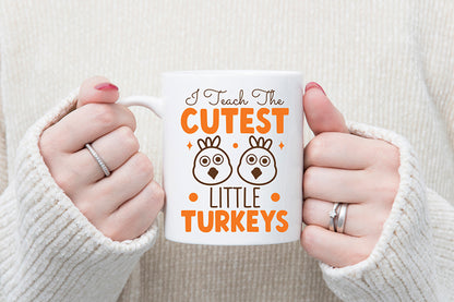 I Teach the Cutest Little Turkeys SVG