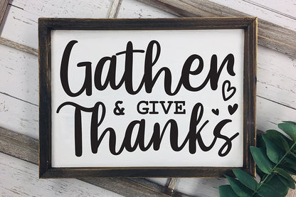 Gather and Give Thanks, Thanksgiving Sign SVG