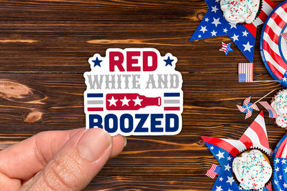 4th of July Sticker, Red White and Boozed