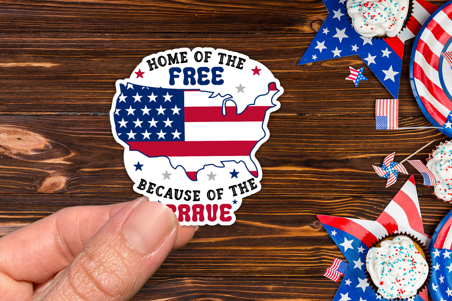 4th of July Sticker, Home of the Free Because of the Brave