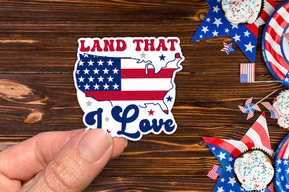 4th of July Sticker - Land That I Love