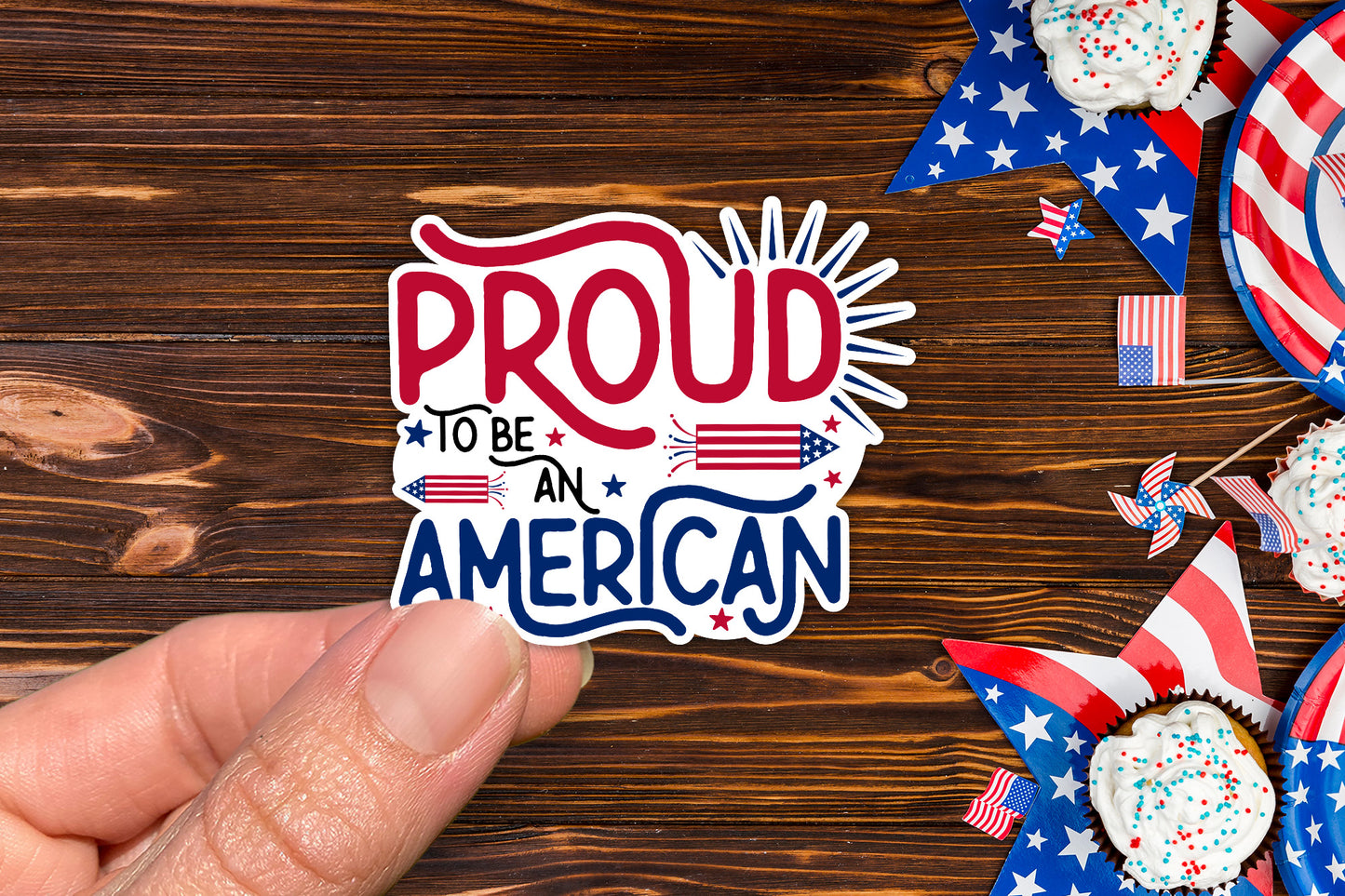 4th of July Sticker, Proud to Be an American