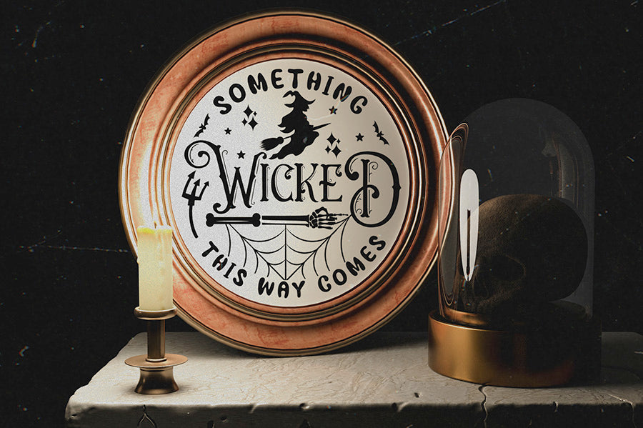 Halloween Round Sign SVG, Something Wicked SVG
