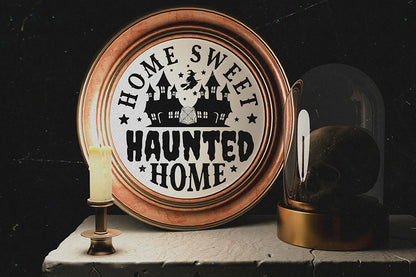 Halloween Round Sign SVG - Home Sweet Haunted Home