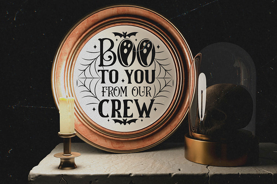 Boo to You from Our Crew | Halloween Round Sign SVG