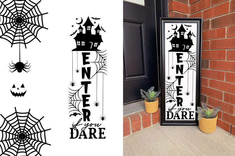 Enter If You Dare | Halloween Porch Sign SVG