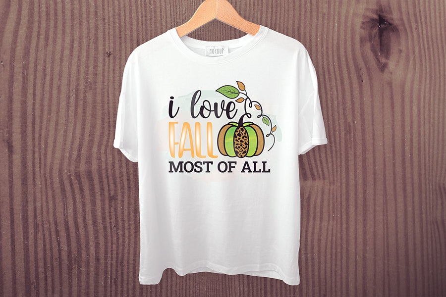 Fall Sublimation Design, I Love Fall Most of All