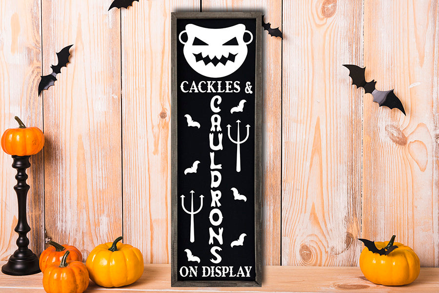 Cackles & Cauldrons on Display - Porch Sign SVG