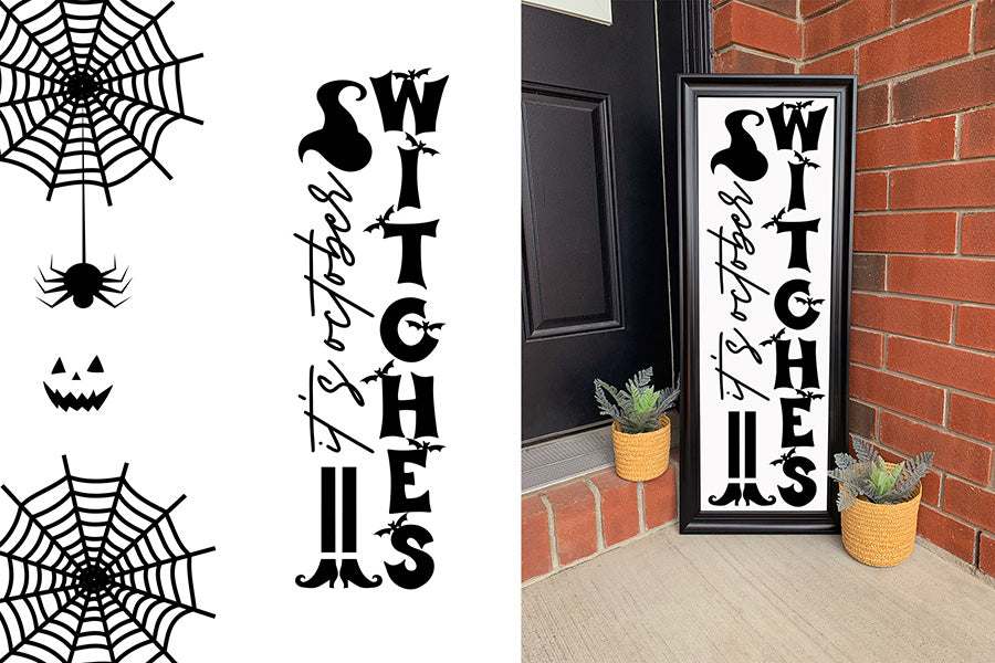 It's October Witches SVG, Halloween Porch Sign SVG