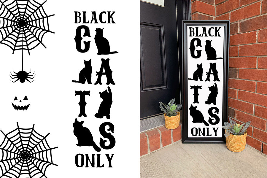 Black Cats Only, Halloween Porch Sign SVG