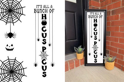 It's All a Bunch of Hocus Pocus - Halloween Porch Sign SVG