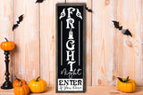 Fright Night SVG - Halloween Porch Sign SVG