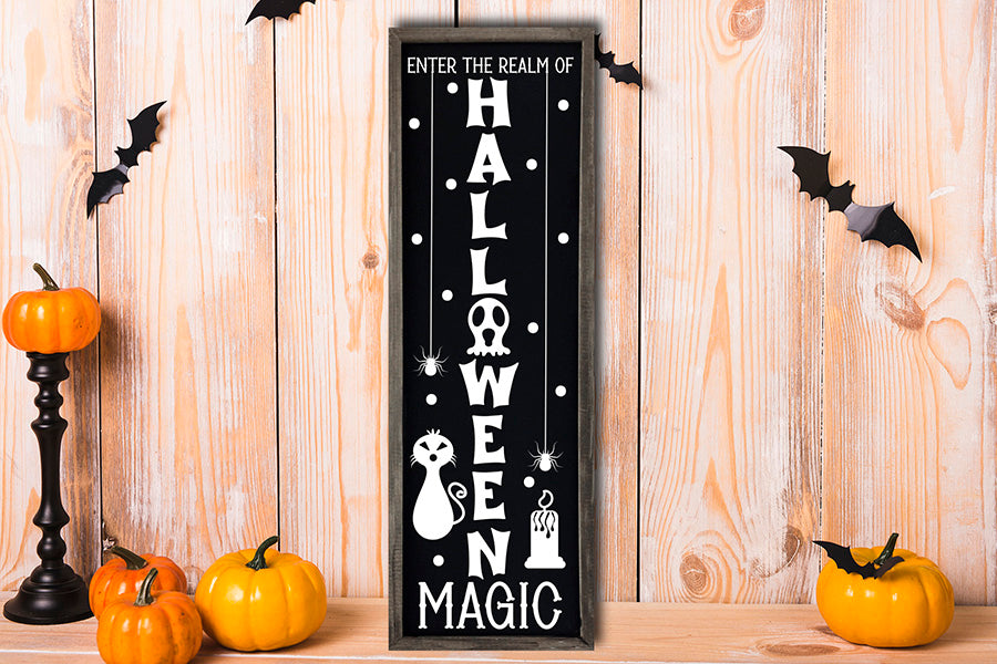 Enter the Realm of Halloween Magic - Porch Sign SVG