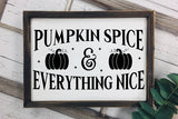 Pumpkin Spice & Everything Nice, Fall Farmhouse Sign SVG