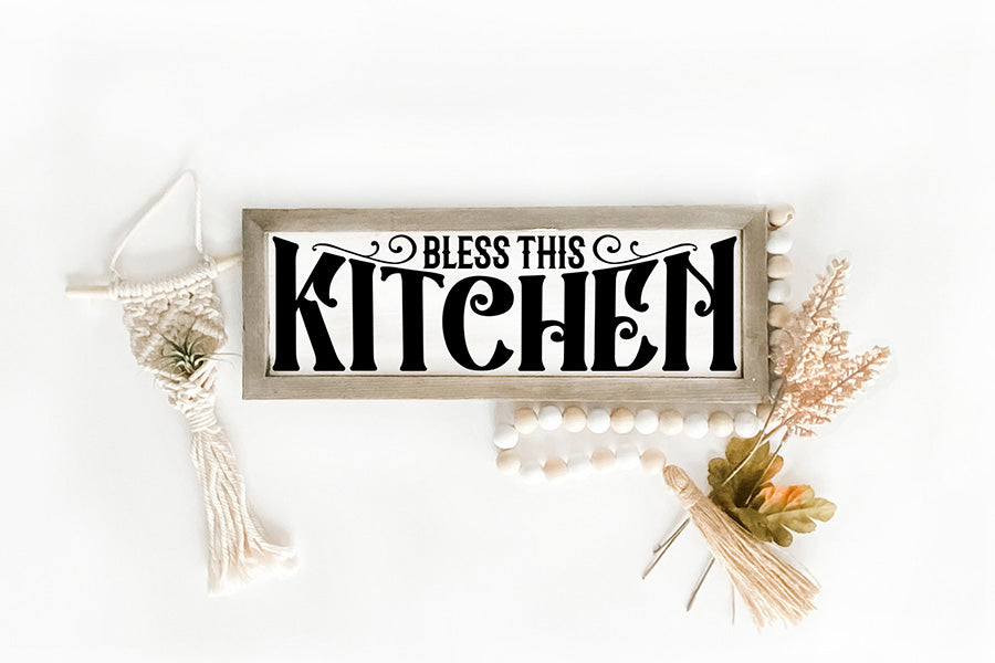 Bless This Kitchen - Vintage Kitchen Sign SVG