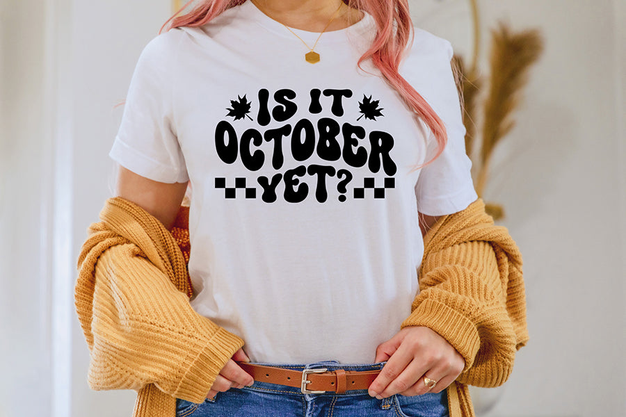 Is It October Yet SVG - Retro Fall SVG