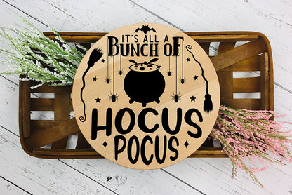 It's All a Bunch of Hocus Pocus SVG | Halloween Sign SVG