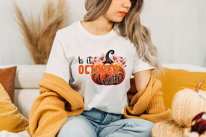 Fall Sublimation Design | Is It October Yet PNG