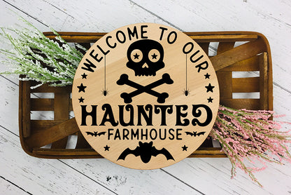 Welcome to Our Haunted Farmhouse - Halloween SVG