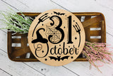 31 October SVG, Halloween Round Sign SVG