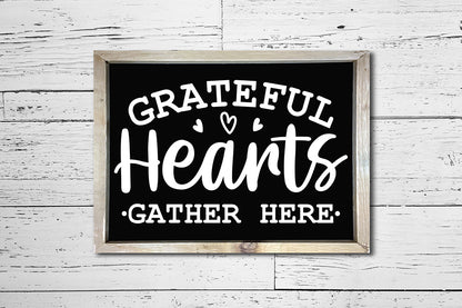 Grateful Hearts Gather Here, Thanksgiving Sign SVG