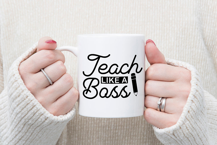 Teach Like a Boss SVG - Teacher SVG