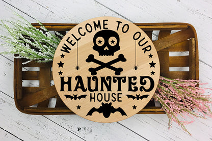 Halloween Round Sign SVG, Welcome To Our Haunted House SVG