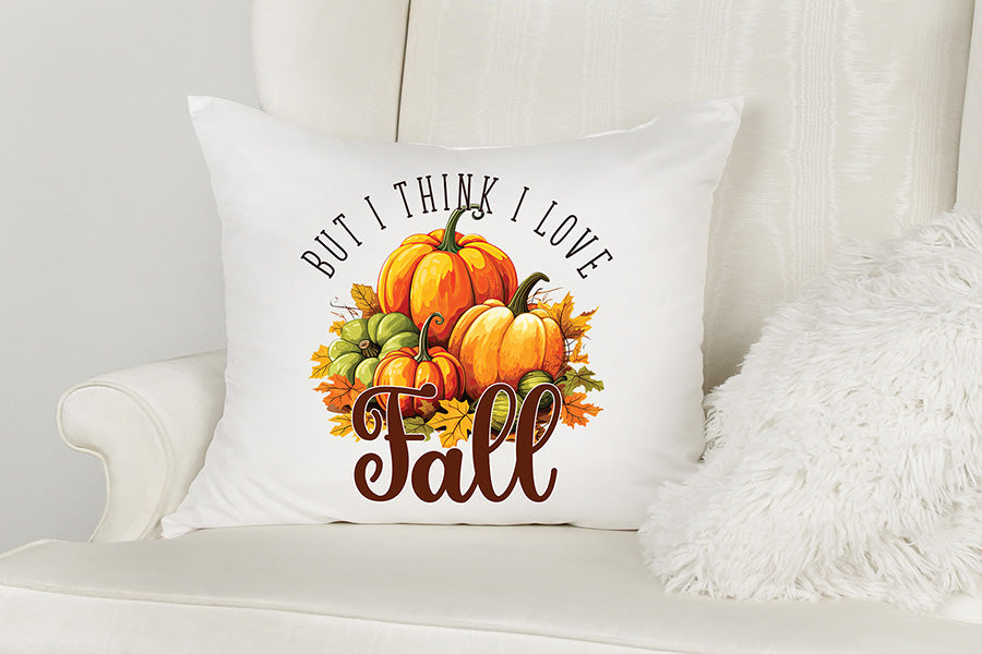 Fall Sublimation Design, But I Think I Love Fall