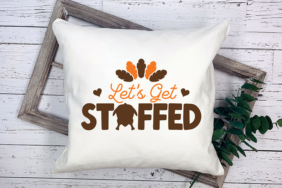 Let's Get Stuffed | Turkey SVG Design
