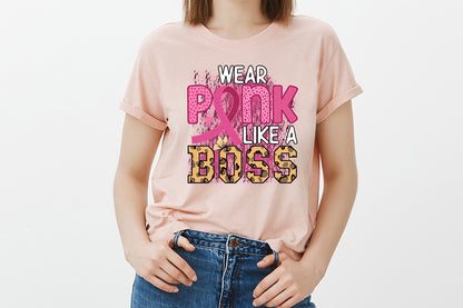 Wear Pink Like a Boss PNG Sublimation