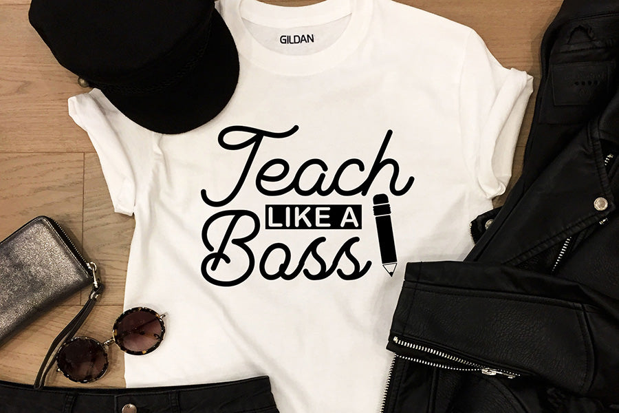 Teach Like a Boss SVG - Teacher SVG