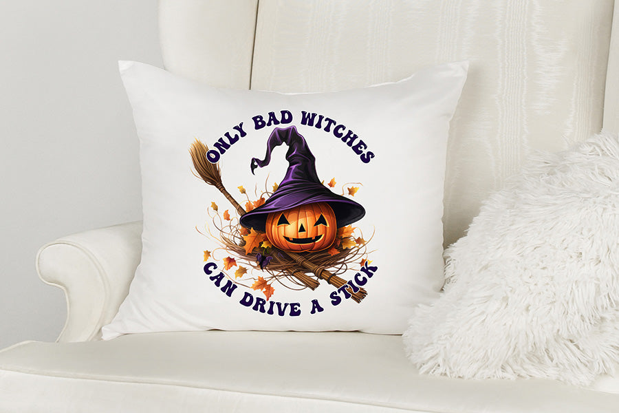 Funny Halloween PNG, Only Bad Witches Can Drive a Stick
