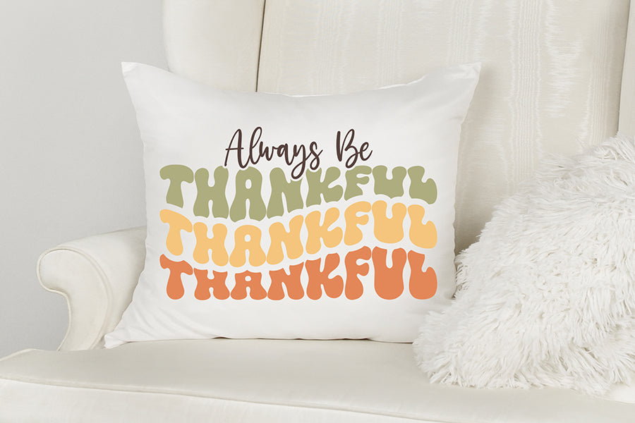 Always Be Thankful | Retro Thanksgiving SVG