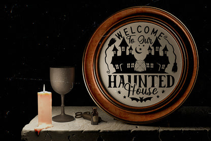 Welcome to Our Haunted House | Halloween Round Sign SVG