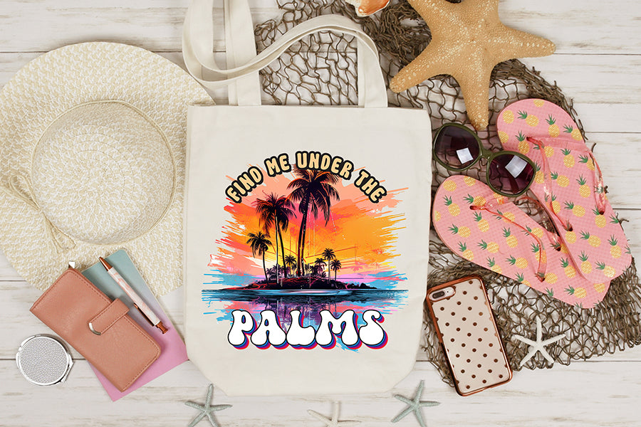 Find Me Under the Palms PNG Sublimation Design
