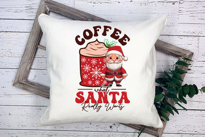 Coffee What Santa Really Wants Sublimation