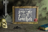 You Can't Scary Me I'm Teacher, Free Halloween SVG