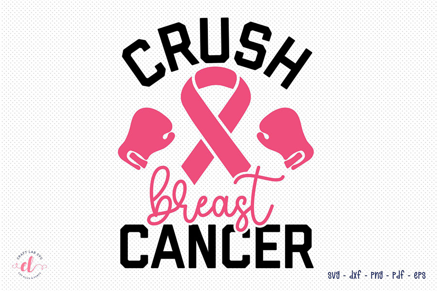 Crush Breast Cancer - Breast Cancer SVG