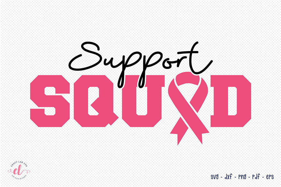 Support Squad SVG, Breast Cancer SVG
