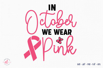 In October We Wear Pink, Breast Cancer SVG