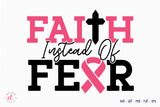 Faith Instead of Fear, Breast Cancer SVG