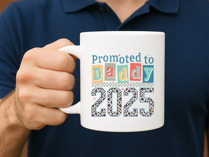 Promoted to Daddy 2025 Sublimation Design
