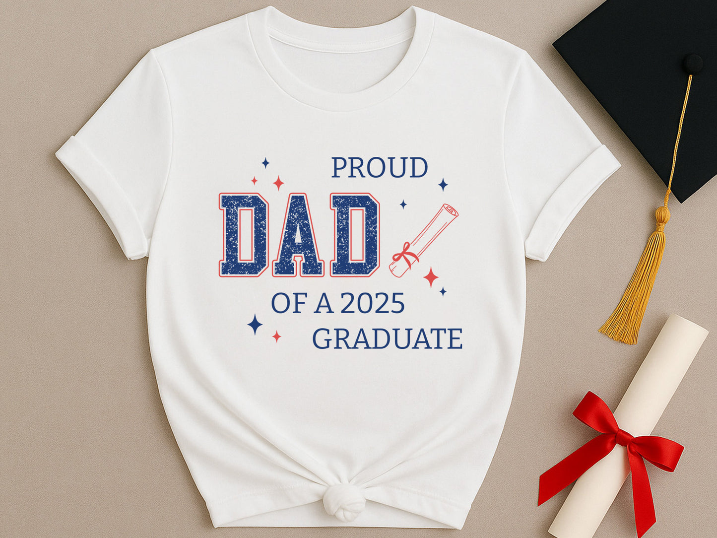 Proud Dad of a 2025 Graduate, Graduation SVG