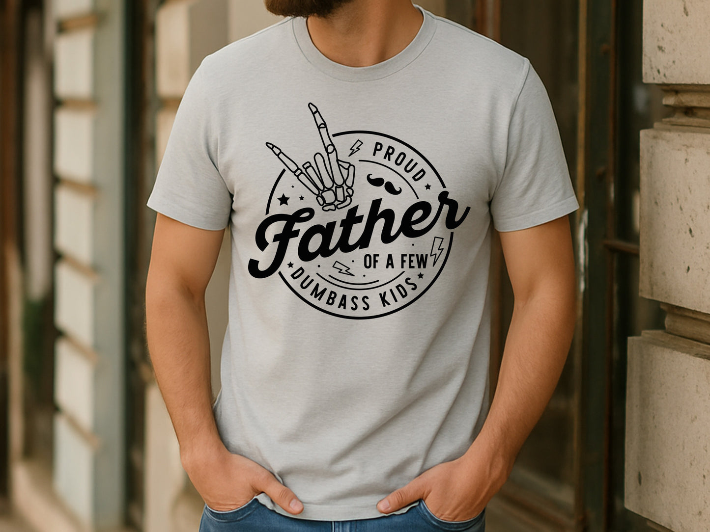 Proud Father of a Few Dumbass Kids, Father's Day SVG