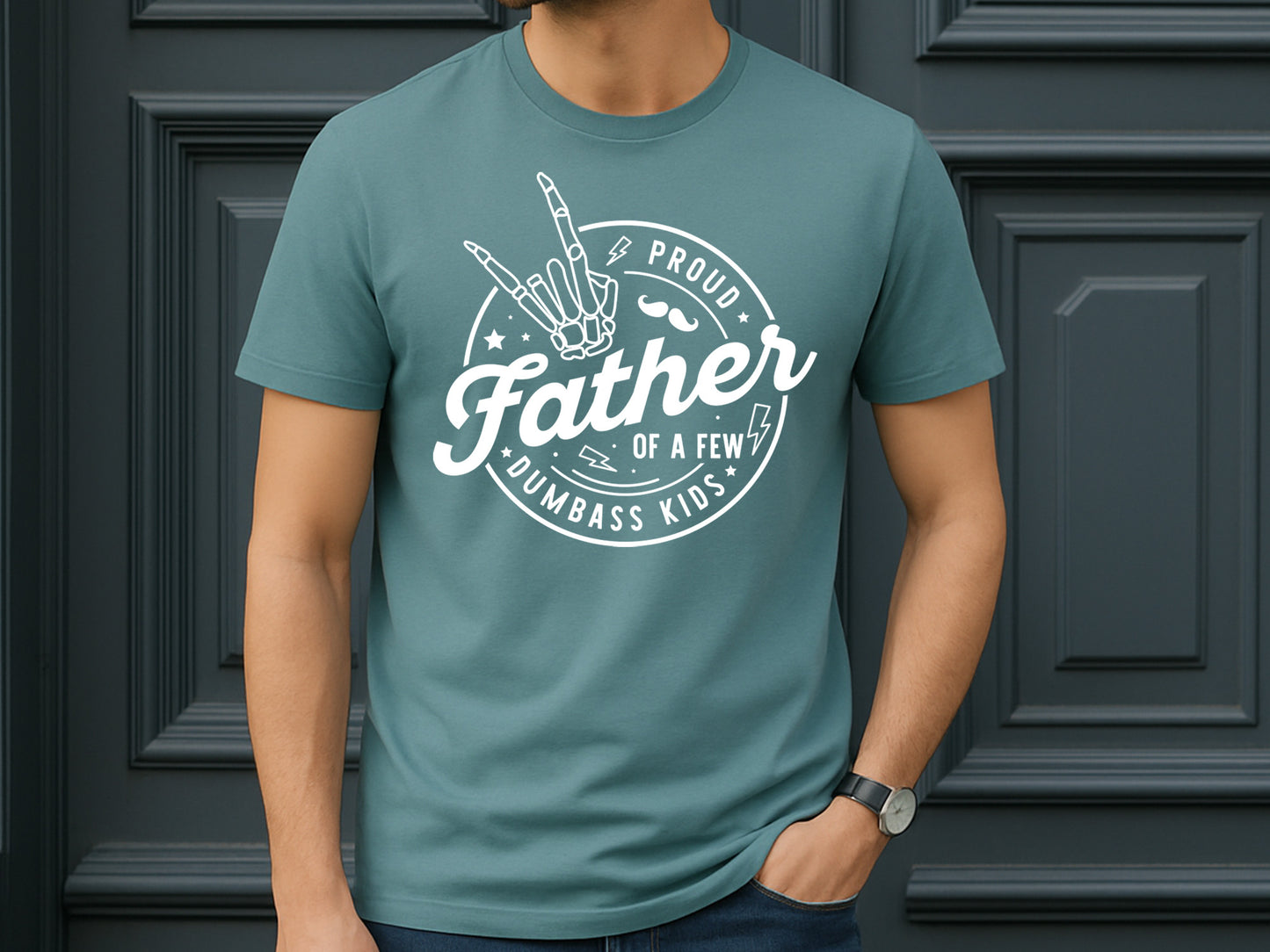 Proud Father of a Few Dumbass Kids, Father's Day SVG