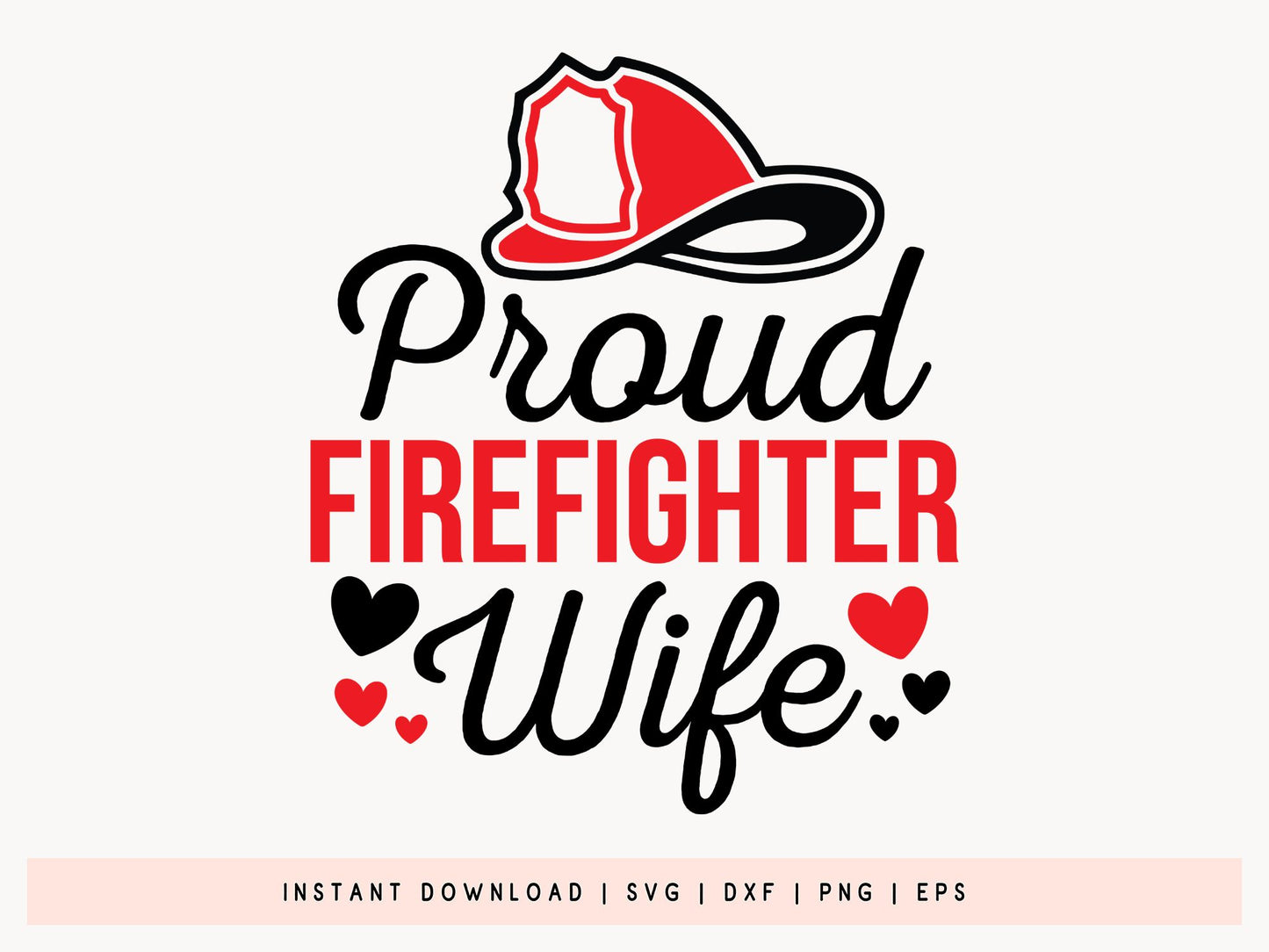 Proud Firefighter Wife SVG