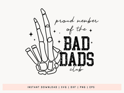 Proud Member of a Bad Dads Club, Father's Day SVG Vector