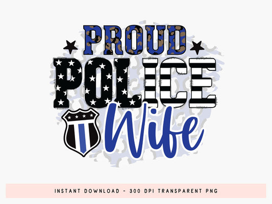 Proud Police Wife PNG Sublimation Design