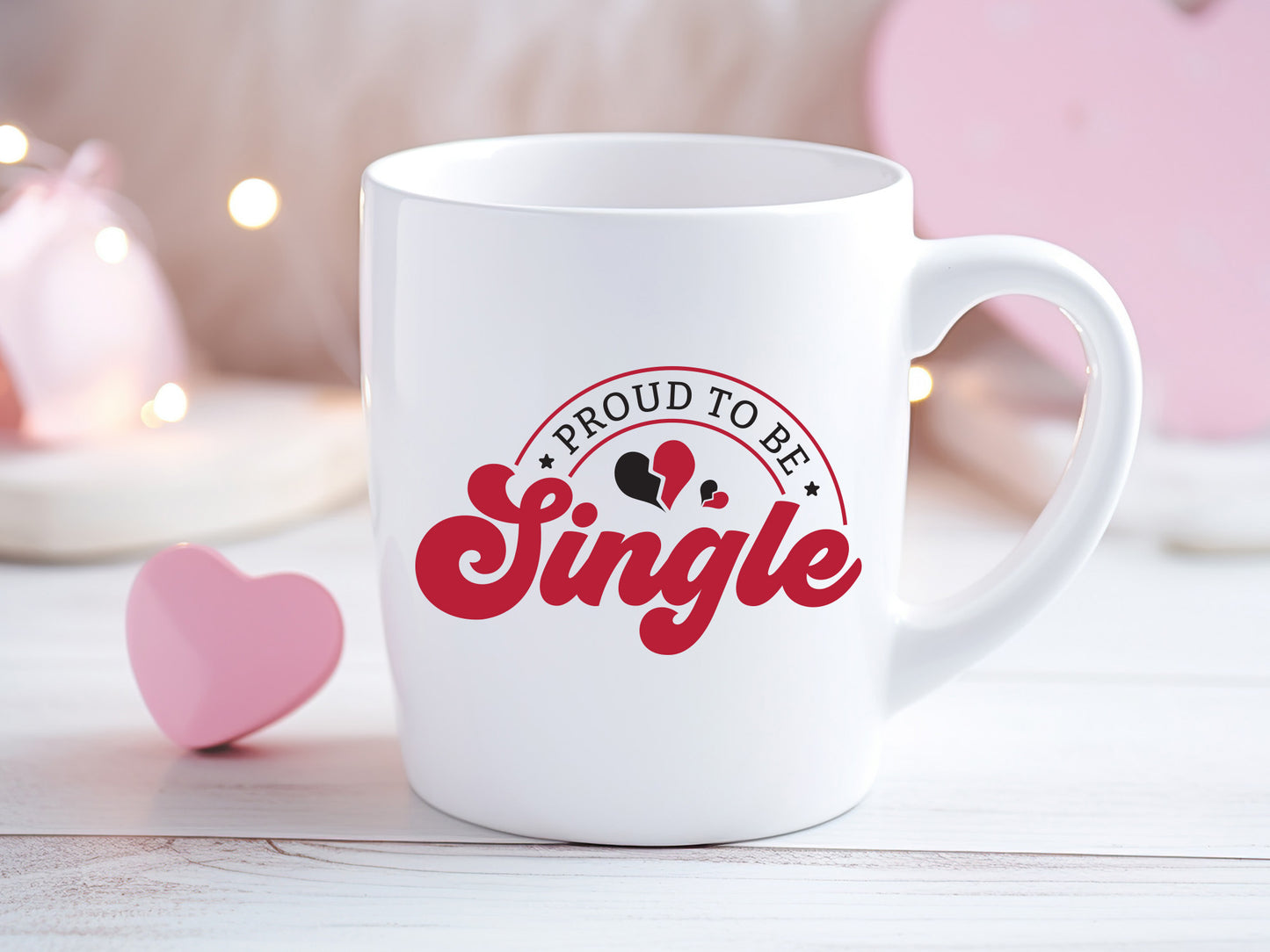 Proud To Be Single, Anti Valentine SVG File